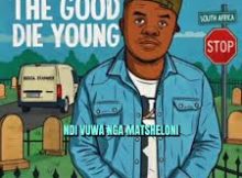 A Hype - The Good Die Young Remix Song