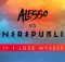 Alesso Vs OneRepublic - If I Lose Myself (Alesso Remix)