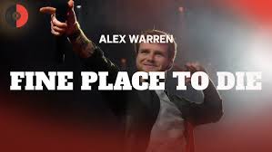 Alex Warren - FINE PLACE TO DIE