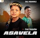 Asavela ft. Umnotho – Dali Ngakhile