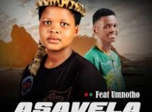 Asavela ft. Umnotho – Dali Ngakhile