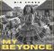 Big Xhosa – My Beyonce