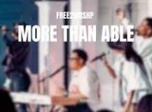 Brenden Praise - More Than Able (Live at Free 2 Wrshp Nights)