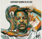 Calvin Fallo - Everybody Want To Be In Love (Song lyrics)