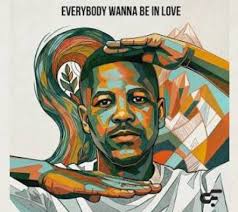 Calvin Fallo - Everybody Want To Be In Love (Song lyrics)