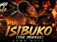 Camo Nala - Isibuko (The Mirror) Amapiano