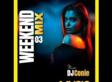DJ CONIE – WEEKEND MIX 03 2026