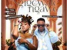 DJ Tira, Boohle & Campmasters – Ngigcwale Ngawe (feat. General C’mamane)
