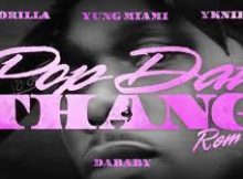DaBaby - POP DAT THANG (Remix)