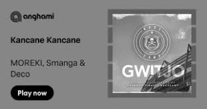 Deco, MOREKI, and Smanga - Kancane Kancane Song
