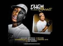 Dhem scott – Nkase kgotsofale