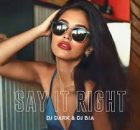 Dj Dark x Bia - Say It Right (Nelly Furtado Cover)