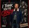Dj Fingerprint SA - I Think You're Crazy
