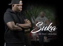 Dosline Ft. Leehleza - Suka