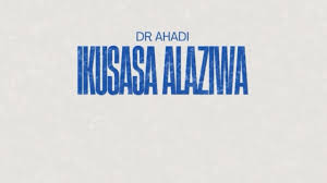 Dr Ahadi – Ikusasa Alaziwa