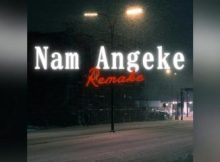 Dr Dope – Nam Angeke (Remake)