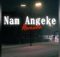 Dr Dope – Nam Angeke (Remake)