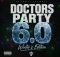 Dr Phathi - Doctors Party 6.0 (Winter's Edition) | Gqom Mixtape 2026