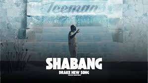 Drake - Shabang