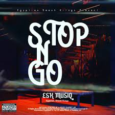 ESK MUSIQ - STOP n GO Amapiano