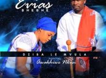 Evias Bhebhe - Ezweni Labathakathi Song