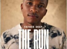 Father Deep – The Run