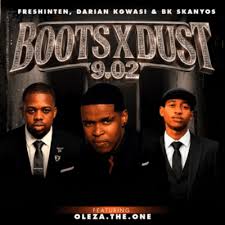 Freshinten, Darian Kgwasi & Bk Skanyos ft Oleza.The.one – Boots X Dust 9.02