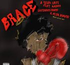 G-Tech 2bit – BRACE ft. Mochen, Loatinover Pounds & Slim Dumpie