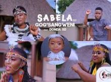 Gog'Sangweni - Sabela Song