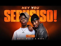 Hey You Sibusiso - 031Choppa, W4DE, Royal MusiQ