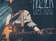 Hozier - Work Song