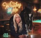 Jas Von - Whiskey Or Me