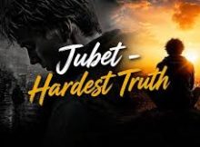 Jubet Hardest - truth song