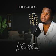 KHOTHA – Igazi lomuntu