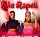 Kat Narrator De Vocalist & Queen Terc – Ale Rapeli