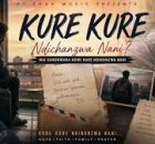Kure-Kure - Ndinonzwa nani Song