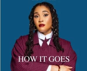 Lady Zamar – How It Goes