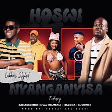 Lekker Stylist – Hoswi Nyanganyisa ft. XamaCcombo Wa Mhana Vafana, N’wa Khambani, MAGODA, Dj Gushmira & VEEKAT AKUOLOVI