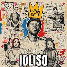Luna Deep, Criimora b.k.z, DJ Veek & Leandra.Vert – iDliso (feat. Shazz RSA)