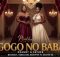 MAKHADZI X NKOSAZANA DAUGHTER X MASTER KG - Gogo No Baba ‘Granny & Father’ (New Hit Song 2026)