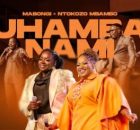 Mabongi Ft Ntokozo Mbambo – Uhamba Nami