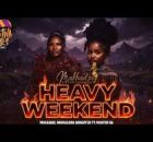 Makhadzi x Master KG x Nkosazana Daughter & Kharishma - Heavy Weekend