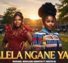 Makhadzi x Master KG x Nkosazana Daughter & Kharishma - Lalela Ngame Yami