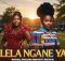 Makhadzi x Master KG x Nkosazana Daughter & Kharishma - Lalela Ngame Yami