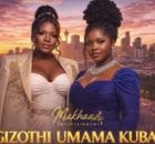 Makhadzi x Master KG x Nkosazana Daughter & Kharishma - Ngizothi Umama Kubani