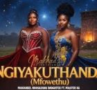 Makhadzi x Master KG x Nkosazana Daughter - Ngiyakuthanda Mfowethu