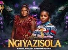 Makhadzi x Master KG x Nkosazana Daughter - Ngiyazisola (I Regret It)