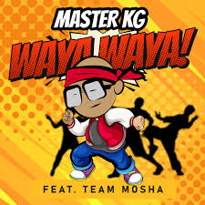 Master KG - Waya Waya