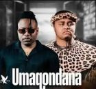 Mduduzi Ncube ft Mthandeni SK - Umaqondana