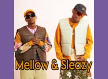 Mellow & Sleazy X Bloq Bustas Djz ft scotts maphuma & Tman Xpress – NXAH